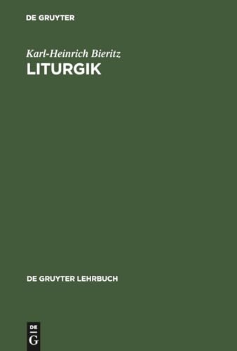 Liturgik (De Gruyter Lehrbuch)