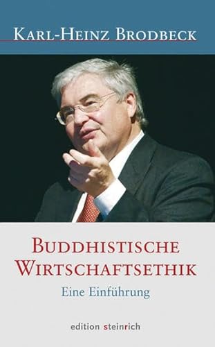 Buddhistische Wirtschaftethik: Eine Einführung