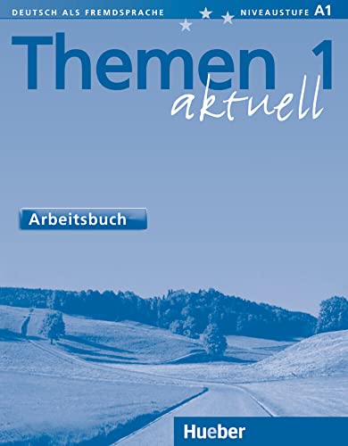 Themen aktuell 1: Deutsch als Fremdsprache / Arbeitsbuch: Lehrwerk für Deutsch als Fremdsprache