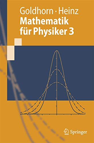 Mathematik für Physiker 3(Springer-Lehrbuch) von Springer