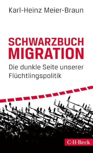 Schwarzbuch Migration: Die dunkle Seite unserer Flüchtlingspolitik
