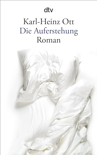 Die Auferstehung: Roman