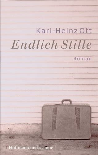 Endlich Stille: Roman von Hoffmann und Campe