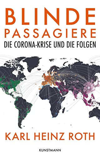 Blinde Passagiere: Die Corona-Krise und ihre Folgen von Verlag Antje Kunstmann GmbH