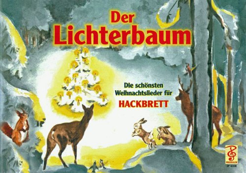 Der Lichterbaum - Die schönsten Weihnachtslieder für Hackbrett