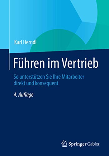 Führen im Vertrieb: So unterstützen Sie Ihre Mitarbeiter direkt und konsequent