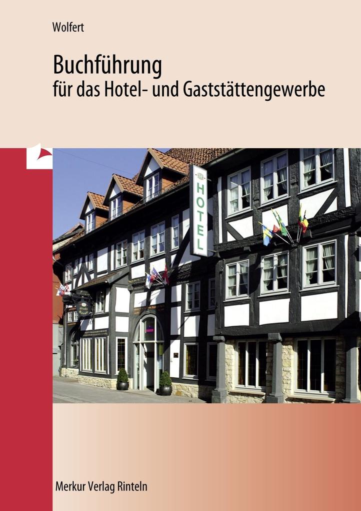 Buchführung für das Hotel- und Gaststättengewerbe von Merkur Verlag