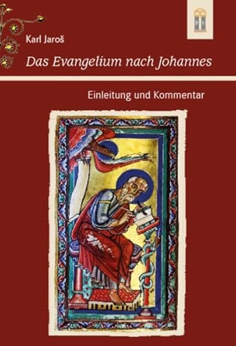 Das Evangelium nach Johannes: Einleitung und Kommentar