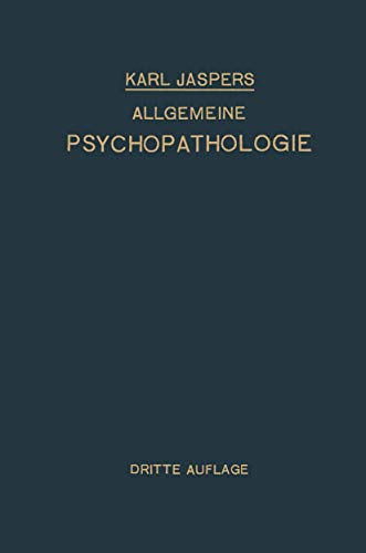 Allgemeine Psychopathologie: Für Studierende · Ärzte und Psychologen von Springer