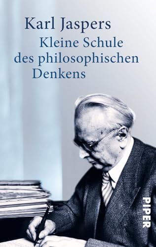 Kleine Schule des philosophischen Denkens von PIPER