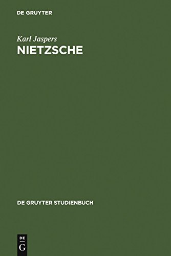 Nietzsche: Einführung in das Verständnis seines Philosophierens (De Gruyter Studienbuch) von de Gruyter