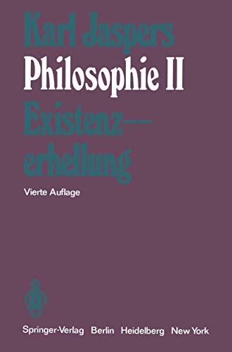 Philosophie II: Existenzerhellung Philosophie II: Existenzerhellung von Springer