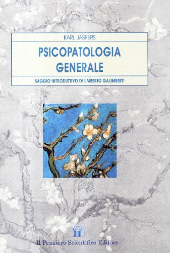 Psicopatologia generale (Temi di neurologia e psichiatria)