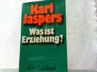 Was ist Erziehung? Ein Lesebuch