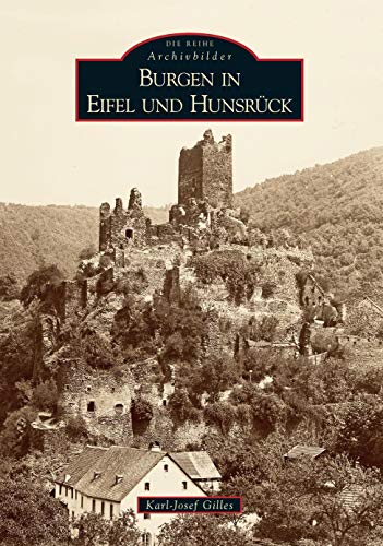 Burgen in Eifel und Hunsrück