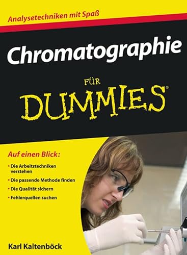 Chromatographie für Dummies: Analysetechniken mit Spaß