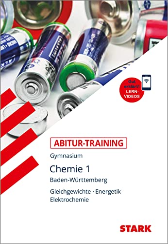 STARK Abitur-Training - Chemie Band 1 - BaWü: Gleichgewichte - Energetik - Elektrochemie von Stark Verlag GmbH
