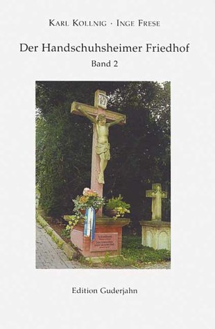 Der Handschuhsheimer Friedhof - Band 2 von verlag regionalkultur