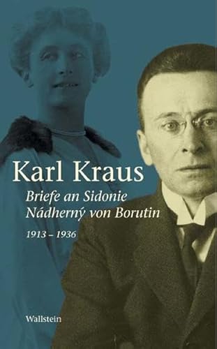 Briefe an Sidonie Nádherny von Borutin 1913-1936 (Bibliothek Janowitz)