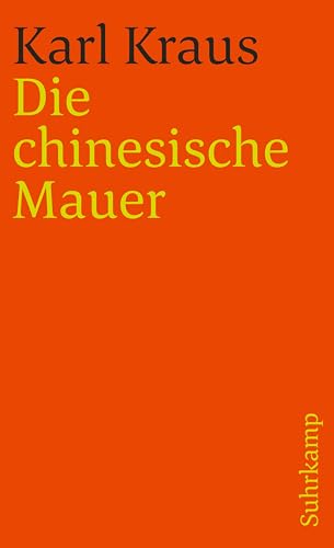 Schriften in den suhrkamp taschenbüchern. Erste Abteilung. Zwölf Bände: Band 2: Die chinesische Mauer (suhrkamp taschenbuch)