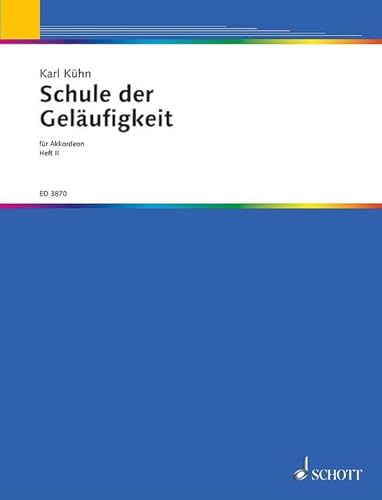 Schule der Geläufigkeit: nach Etüden von Czerny, Bertini, Lemoine u.a.. Heft 2. Akkordeon.
