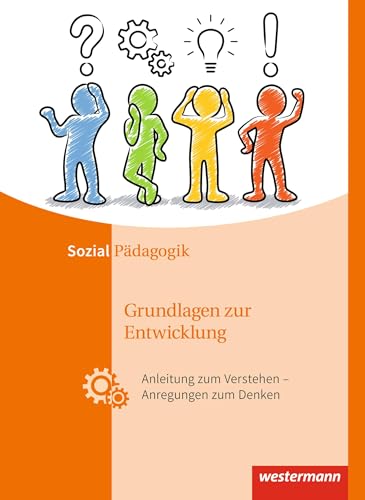 Grundlagen zur Entwicklung: Anleitung zum Verstehen - Anregungen zum Denken Schulbuch von Westermann Schulbuch