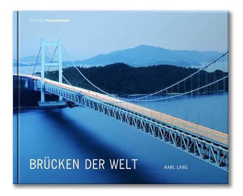 Brücken der Welt von Edition Panorama GmbH