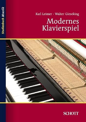 Modernes Klavierspiel: Mit Ergänzung: Rhythmik, Dynamik, Pedal (Studienbuch Musik)