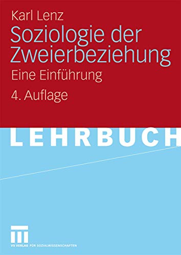 Soziologie der Zweierbeziehung: Eine Einführung (German Edition)