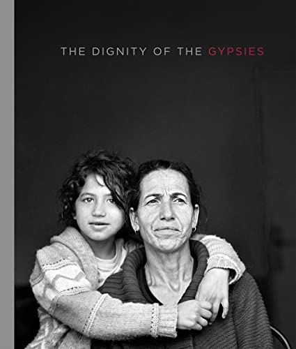 Christine Turnauer: The Dignity of the Gypsies
