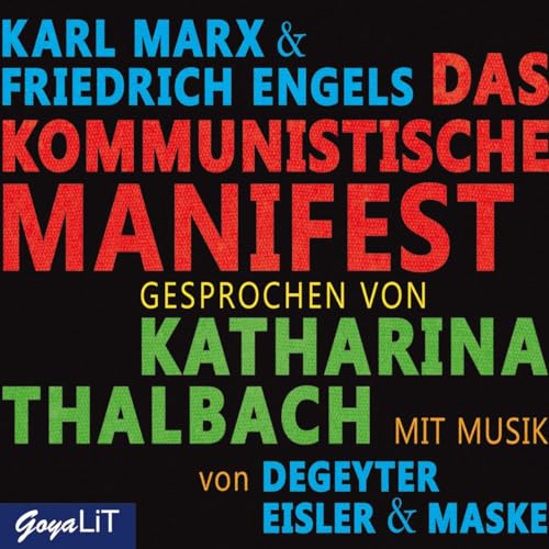 Das Kommunistische Manifest: CD Standard Audio Format, Lesung