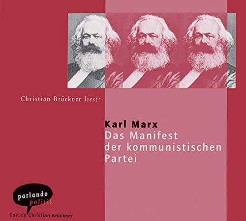 Das Manifest der kommunistischen Partei Das Manifest der kommunistischen Partei