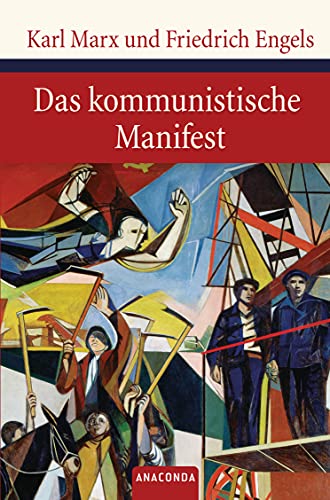 Das kommunistische Manifest (Große Klassiker zum kleinen Preis, Band 92)