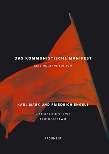 Das kommunistische Manifest: Eine moderne Edition