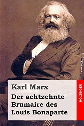 Der achtzehnte Brumaire des Louis Bonaparte von CREATESPACE