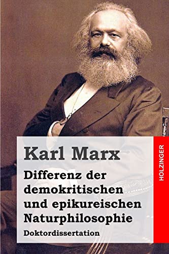Differenz der demokritischen und epikureischen Naturphilosophie: Doktordissertation von CREATESPACE