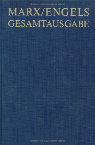 Karl Marx / Friedrich Engels Gesamtausgabe (MEGA): Karl Marx / Friedrich Engels: Briefwechsel bis April 1846 von De Gruyter Akademie Forschung