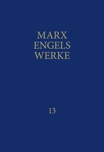 MEW / Marx-Engels-Werke Band 13: Januar 1859 bis Februar 1860