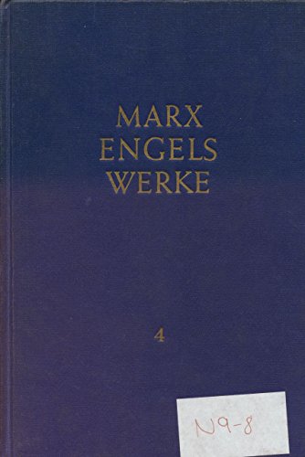 Werke, 43 Bände, Band 4, Mai 1846 bis März 1848 Werke, 43 Bände, Band 4, Mai 1846 bis März 1848 von Dietz Verlag Berlin GmbH