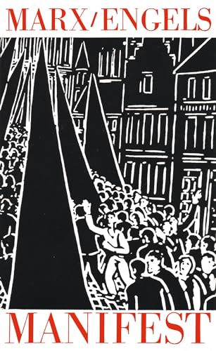 Manifest der Kommunistischen Partei: Illustrierte Ausgabe Manifest der Kommunistischen Partei: Illustrierte Ausgabe