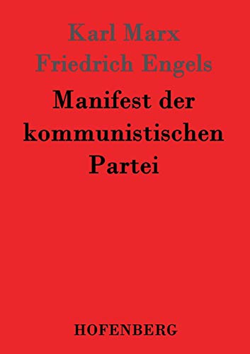 Manifest der kommunistischen Partei Manifest der kommunistischen Partei
