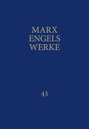 Werke, Bd 43: Ökonomisches Manuskr. 1861-1863