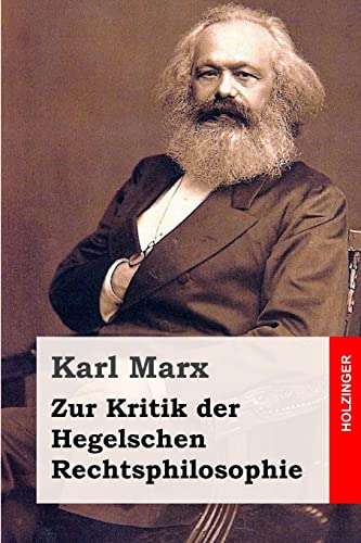 Zur Kritik der Hegelschen Rechtsphilosophie