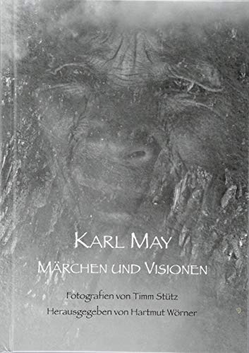 Märchen und Visionen Märchen und Visionen von Karl-May-Verlag