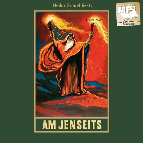 Am Jenseits: mp3-Hörbuch, Band 25 der Gesammelten Werke Gelesen von Heiko Grauel (Karl Mays Gesammelte Werke): Band 25, mp3-Hörbuch, Abenteuer ... (Gesammelte Werke als Hörbuch) von Karl-May-Verlag