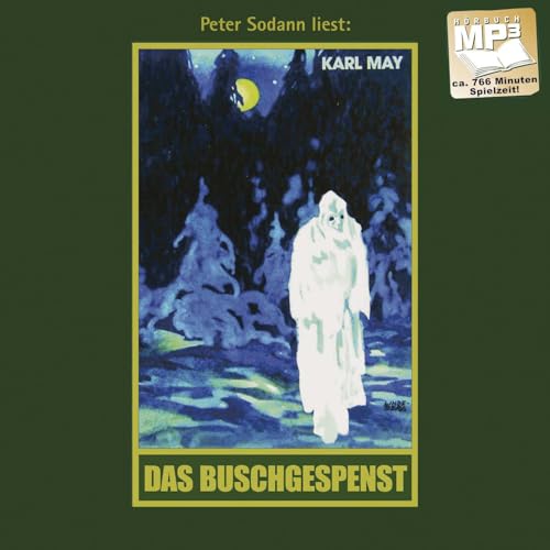 Das Buschgespenst: mp3-Hörbuch, Band 64 der Gesammelten Werke (Karl Mays Gesammelte Werke) von Wildschuetz