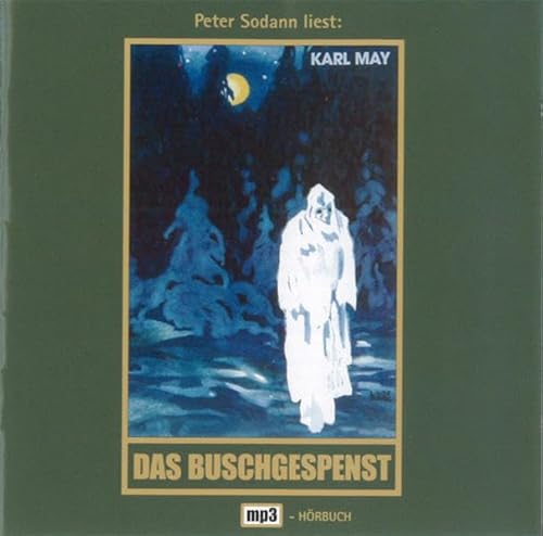 Das Buschgespenst: mp3-Hörbuch, Band 64 der Gesammelten Werke (Karl Mays Gesammelte Werke)