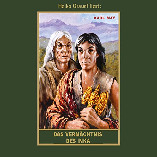 Das Vermächtnis des Inka: mp3-Hörbuch, Band 39 der Gesammelten Werke (Karl Mays Gesammelte Werke)