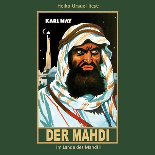 Der Mahdi: Im Lande des Mahdi II, mp3-Hörbuch, Band 17 der Gesammelten Werke (Karl Mays Gesammelte Werke) von Karl-May-Verlag