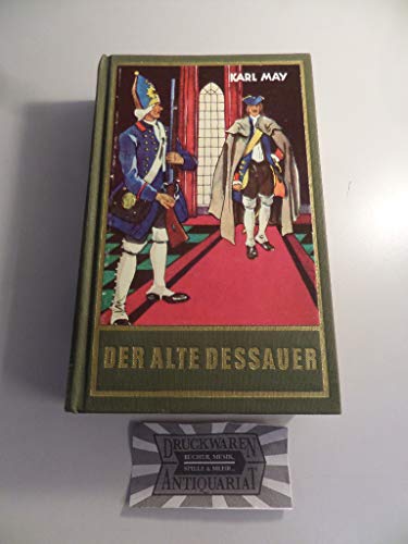 Der alte Dessauer, Band 42 der Gesammelten Werke: Humoresken Band 42 der Gesammelten Werke (Karl Mays Gesammelte Werke) von Karl-May-Verlag